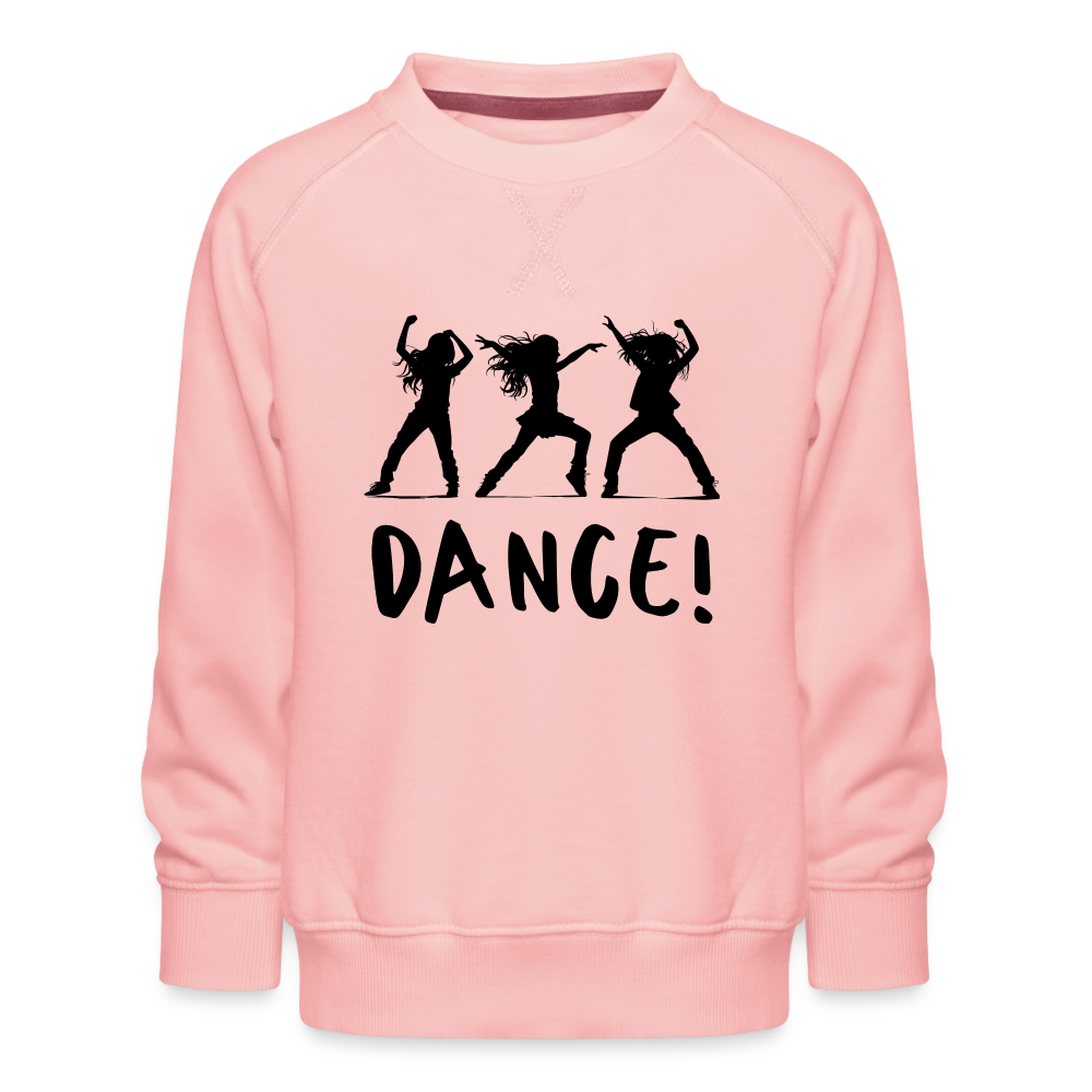 Dance! - Kids’ Premium Sweater - crystal pink